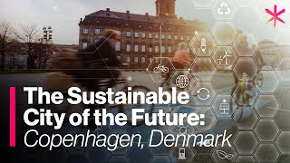 Is Copenhagen the Worlds Most Sustainable City [upl. by Nnod]