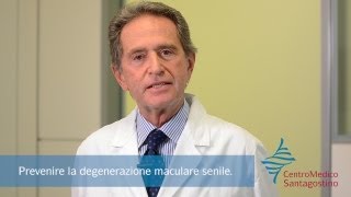 Degenerazione maculare senile prevenzione e cura  Centro Medico Santagostino [upl. by Pollack]