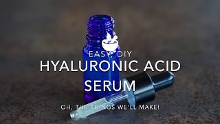 Homemade Hyaluronic Acid Serum [upl. by Descombes]