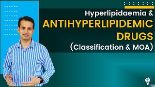 Hypolipidemic Drugs Pharmacology Part 1  Hyperlipidemia and Drugs Classification [upl. by Stinky]