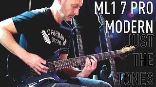 Chapman Guitars ML1 7 Modern Pro Series Just The Tones Demo [upl. by Aihc]