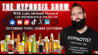 The Hypnosis Show 4 lukenosis soberoctober quitdrinking [upl. by Nortyad]