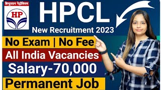 HPCL Recruitment 2023  HPCL New Vacancy 2023  Govt Jobs Sep 2023  Sarkari Naukari [upl. by Emmalyn]