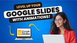 Google Slides Animations  The Complete Guide 2024 [upl. by Leumhs]