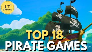 Top 18 Pirates Games to Play in 2024 [upl. by Deidre174]