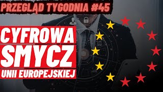 CYFROWA SMYCZ UNII EUROPEJSKIEJ OTO CO SZYKUJE NAM PARLAMENT EUROPEJSKI [upl. by Nadabb]