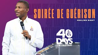 40 DAY FAST 2020  Soirée de Guérison  Healing Night  Shekinahfm [upl. by Gibbs]