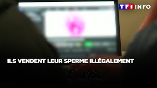 Ils vendent leur sperme illégalement [upl. by Algie100]