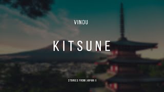 Vindu  Kitsune Stories From Japan II japanese lofichillhop [upl. by Leay]