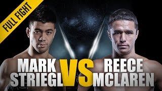 ONE Full Fight  Reece McLaren vs Mark Striegl  Incredible Comeback Victory  Dec 2015 [upl. by Larkin]