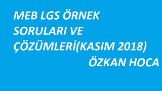 MEB LGS ÖRNEK MATEMATİK SORULARI VE ÇÖZÜMLERİKASIM 2018 [upl. by Tilden]