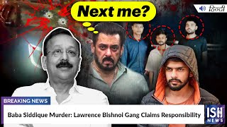 Baba Siddique Murder Lawrence Bishnoi Gang Claims Responsibility  ISH News [upl. by Atorod]