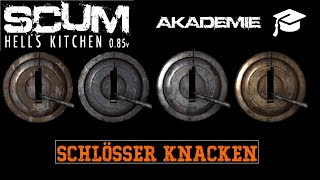 SCUM 09  Akademie  Schlösser Knacken [upl. by Raychel843]