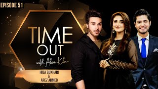 Hiba Bukhari And Arez Ahmed  Time Out with Ahsan Khan  Full Episode 51  Express TV  IAB1G [upl. by Aay300]