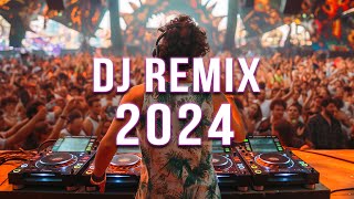 DJ SONGS 2024 🔥 Mashups amp Remixes Of Popular Songs 🔥 DJ Remix Club Music Dance Mix 2024 [upl. by Nitsed]