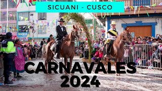 CARNAVALES 2024  SICUANI  CUSCO  PERU [upl. by Madeleine]