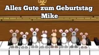 Alles Gute zum Geburtstag Mike [upl. by Alwitt]