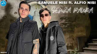 Samuele Nisi Ft Alfio Nisi  Senza paura  Ufficiale 2024 [upl. by Chi925]