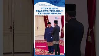 Penampilan Titiek Soeharto Bak Ibu Negara Dampingi Prabowo Subianto Pindahan ke Istana Negara [upl. by Aiuqram]