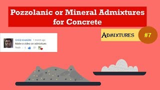 Pozzolanic or Mineral Admixtures for Concrete  Admixtures 7 [upl. by Analiese]