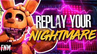 FNAF SONG quotReplay Your Nightmarequot ANIMATED IV [upl. by Lustick]