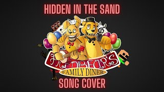 “Hidden In The Sand Song Cover ” Edited By CLH StudiosHangingWithRobbie fnaf fvenightsatfreddy [upl. by Giliane973]