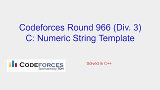 Numeric String Template  Codeforces Round 966 Div 3 Problem C Solution [upl. by Alliuqat]