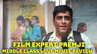 Middle Class Love Movie Review By Film Expert Premji [upl. by Eatnwahs966]