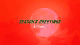 Linneah  Seasons Greetings Lyric Video [upl. by Edlyn414]