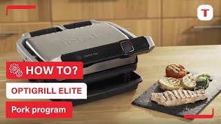 How to use the pork program on your Optigrill Elite  Tefal [upl. by Nilesoy]