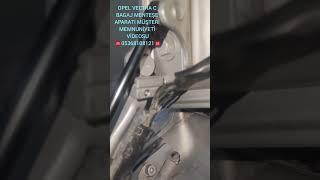 OPEL VECTRA C BAGAJ MENTEŞE APARATI MÜŞTERİ MEMNUNİYETİ VİDEOSU☎️05368108121☎️ [upl. by Lennod15]