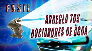 COMO LIMPIAR LOS ROCIADORES DE AGUA DE TU CARRO [upl. by Aurlie]