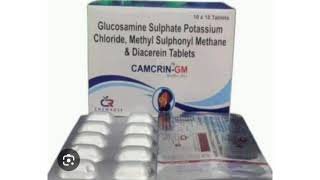 CAMCRIN GM Tablets Glucosamine Sulphate Potassium Chloride Methyl Sulphonyl Methane amp Diacerein [upl. by Nwavahs]