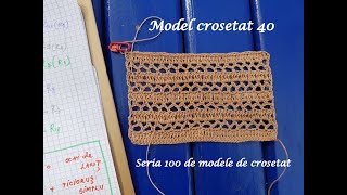 Model crosetat 40  seria quot100 de modele de crosetatquot [upl. by Nirtiak495]