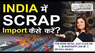 HOW TO IMPORT SCRAP IN INDIA 45 YEARS OF EXPERIENCE Scrap business in India  Scrap Import Export [upl. by Wall]