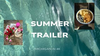 Summer Trailer  Michigan in 4k [upl. by Lockhart]