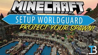 Minecraft WorldGuard Tutorial How To Protect Your Spawn Enable PVP amp More [upl. by Burck522]