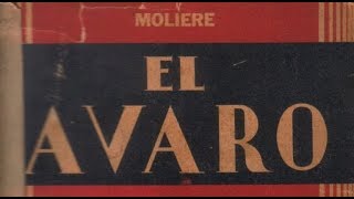 EL AVARO  MOLIÈRE resumen y reseña [upl. by Anitsirc]