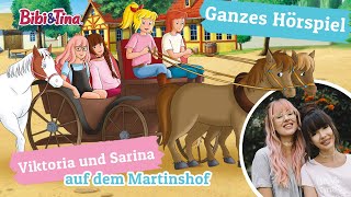 Bibi amp Tina  Viktoria und Sarina auf dem Martinshof  GASTHÖRSPIEL in VOLLER LÄNGE [upl. by Yliab]