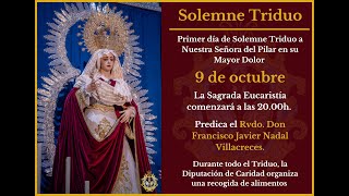 Primer día de Solemne Triduo em honor a Nuestra Señora del Pilar en su Mayor Dolor [upl. by Elfrida]