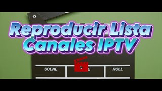 Reproducir  Abrir Lista Canales IPTV M3U de forma SENCILLA en WINDOWS [upl. by Given]