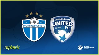 2024 NPLMVIC Round 17 South Melbourne FC v Manningham United Blues FC [upl. by Lotus341]