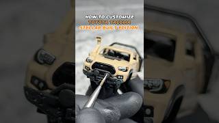 HOW TO CUSTOMIZE TOYOTA TACOMA ​⁠stellarbuilt EDITION hotwheels toyota tacoma diy custom [upl. by Odab]