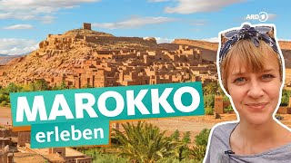 Marokko – Von Marrakesch bis in die Wüste  ARD Reisen [upl. by Anyak463]