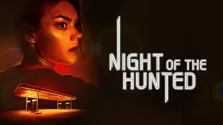 Night Of The Hunted  Official Trailer  Horror Brains [upl. by Bil]