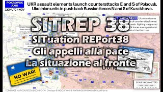 SITREP38 Gli appelli alla pace e la situazione al fronte [upl. by Pinsky]