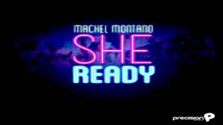 quotNEWquot Machel Montano  She Ready quot Soca 2013quot [upl. by Genisia]