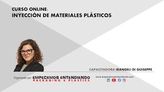 Invitación Curso online INYECCIÓN DE MATERIALES PLÁSTICOS  12 al 14 Noviembre 2024 [upl. by Kelly]