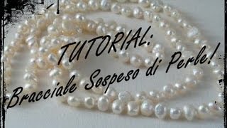 Tutorial Bracciale sospeso di perle 22 [upl. by Aneres]