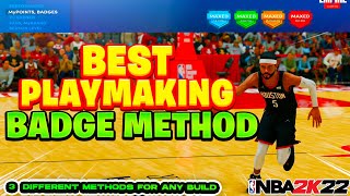 HOW TO GET MAX PLAYMAKING BADGES in MINUTES Fastest way to get PLAYMAKING BADGES 2k22 [upl. by Thurlow]